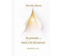 Je pensais ... mais j'ai découvert: "S'affranchir de la loi pour vivre pleinement la grâce selon Romains 8:1"