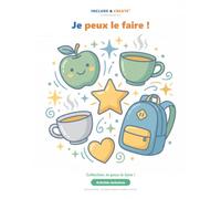 Je peux le faire !: Colorier pour reconnaître et nommer les émotions - livre d’activités pour enfants