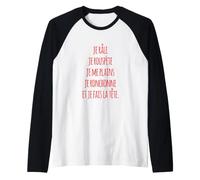Je râle je rouspète je me Plains je ronchonne fais la tête Raglan Baseball Tee