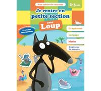 Je rentre en PS avec Loup NED - Mon cahier de vacances