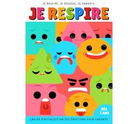 Je respire | cahier d’autogestion des émotions pour enfants: dès 7 ans, livre sur les émotions en français.