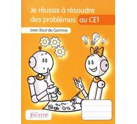 Je réussis à résoudre des problèmes au CE1 avec Bout de Gomme