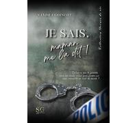 Je sais, Maman me l'a dit !: Collection Scènes de vie