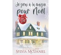 Je serai à la maison pour Noël (Rentre à la maison pour Noël)