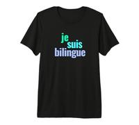 Je Suis Bilingue Bilingual French Language Premium T-Shirt