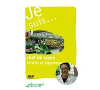 Je Suis... Chef de Rayon Fruits et Legumes