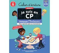 Je suis en CP - Cahier d'écriture - Niveau 2: Pédagogie Montessori
