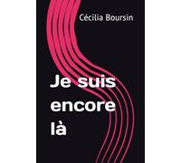 Je suis encore là