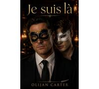 Je Suis Là: Un roman BL slow burn : romance entre hommes, secrets d'identité et amour qui traverse le temps