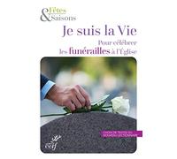 JE SUIS LA VIE - POUR CELEBRER LES FUNERAILLES A L'EGLISE - PACK DE 10