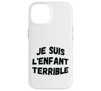 Je suis l'enfant terrible humorous wisdom Case for iPhone 14