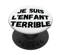 Je suis l'enfant terrible humorous wisdom PopSockets Adhesive PopGrip