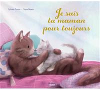 Je suis ta maman, pour toujours