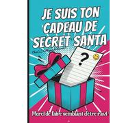 Je suis ton cadeau de Secret Santa collègue de travail !: Carnet de notes humour bureau