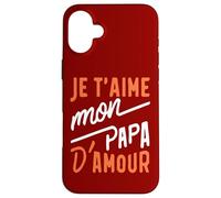 Je Suis un Super Papa d’Amour Case for iPhone 16 Plus