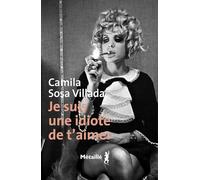 Je suis une idiote de t aimer