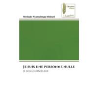Je suis une personne nulle: Je suis ecornifleur