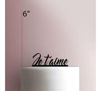 Je T?aime ? I Love You- Acrylic Cake Topper 5 Inch Width/Black