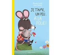 Je t'aime, un peu... à la folie ! – Gallimard