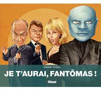Je t'aurai, Fantomas !
