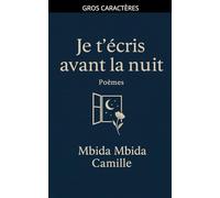 Je t'écris avant la nuit