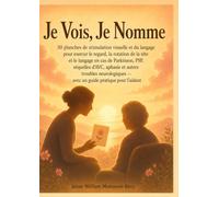 Je Vois, Je Nomme: 50 planches de stimulation visuelle et du langage pour exercer le regard, la rotation de la tête et le langage en cas de Parkinson, ... - avec un guide pratique pour l'aidant