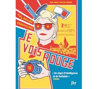 Je Vois Rouge