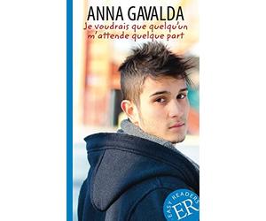 Je voudrais que quelqu'un m'attende quelque par, Gavalda Paperback.
