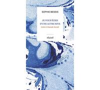 Je vous écris d'une autre rive - Lettre à Hannah Arendt