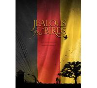 Jealous of the Birds