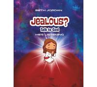 Jealous? Talk to God: He's Listening (Talk to God Series)