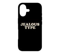 Jealous Type Funny Sarcastic Confident Humor Bold Quote Case for iPhone 17