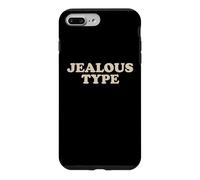 Jealous Type Funny Sarcastic Confident Humor Bold Quote Case for iPhone 7 Plus/8 Plus