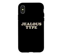 Jealous Type Funny Sarcastic Confident Humor Bold Quote Case for iPhone X/XS