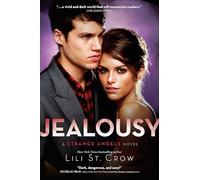 Jealousy: A Strange Angels Novel: 03