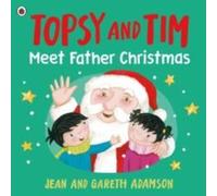 Jean Adamson Topsy & Tim: Meet Father Christmas Paperback Book Jean Adamson Multicolor