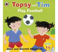 Jean Adamson Topsy & Tim: Play Football Paperback Book Jean Adamson Multicolor