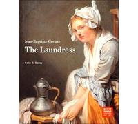Jean-Baptiste Greuze: The Laundress (Getty Museum studies on art) (Getty Publications - (Yale))