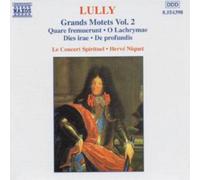 Concert Spirituel - Lully: Grands Motets, Vol 2