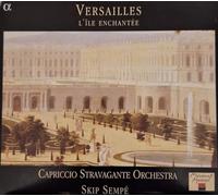 Jean-Baptiste Lully - Versailles - L'île enchantée /Capriccio Stravagante · Sempé