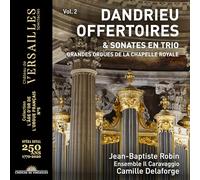 Jean-Baptiste Robin; Ensemble Il Caravaggio; Camille Delaforge - Dandrieu: Offertoires & Sonates en Trio