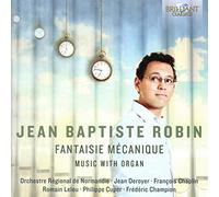 Jean-Baptiste Robin - Fantaisie Mecanique