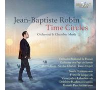 Orchestre National de France/Marin Alsop/Orchestre des Pays de Savoie/Nicolas Chalvin - J. B. Robin: Time Circles