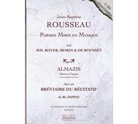 Jean-Baptiste Rousseau : Poésies Mises en Musique par Royer, Morin & de Bousset