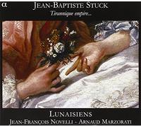 Jean-Baptiste Stuck – Stück – Tirannique Empire... / Novelli, Marzorati, Les Lunaisiens – Alpha