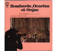 Jean Baron / Michel Ghesquiere - Bombarde, Ocarina Et Orgue