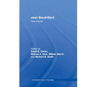 Jean Baudrillard: Fatal Theories (International Library of Sociology)