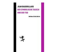 Jean Baudrillard Gerd Bergfleth Ga Der symbolische Tausch und der Tod (Hardback)