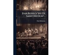 Jean Bodel's "jeu De Saint Nicolas"...