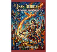 Jean Buridan: y la Flecha del Ímpetu Sagrado